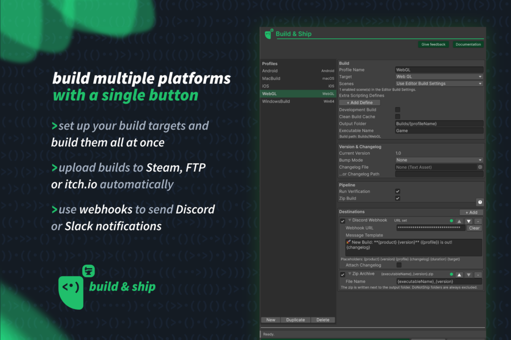 Build multiple platforms with a single button — set up build targets and build them all at once